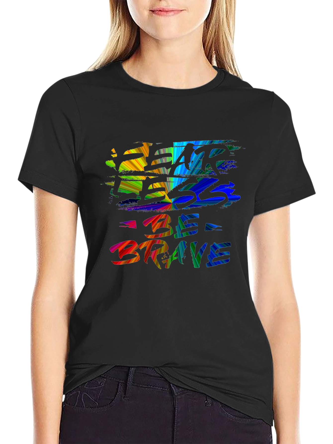Fear Less Be Brave T-Shirt