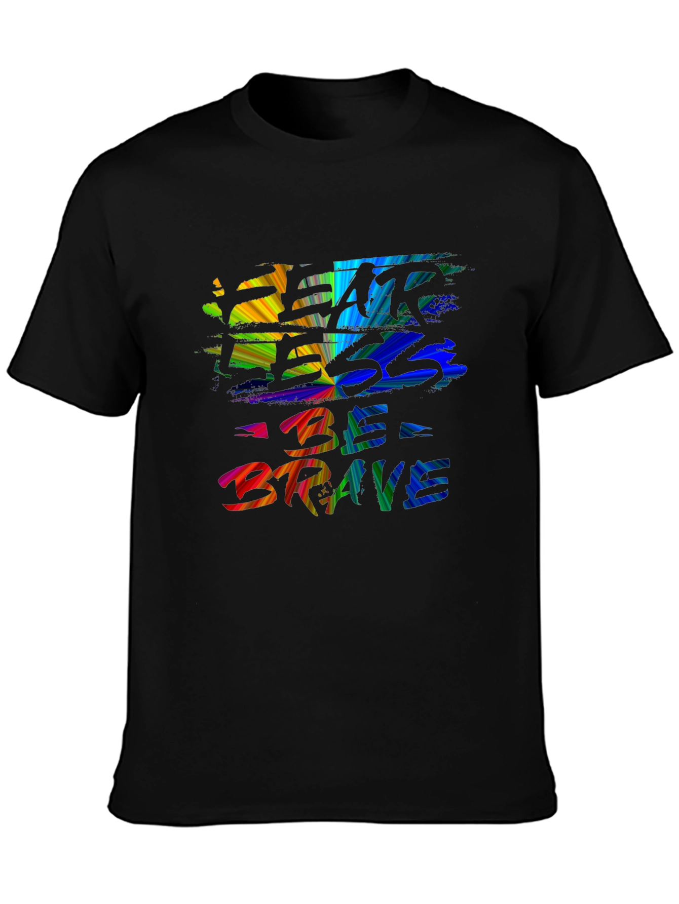 Fear Less Be Brave T-Shirt