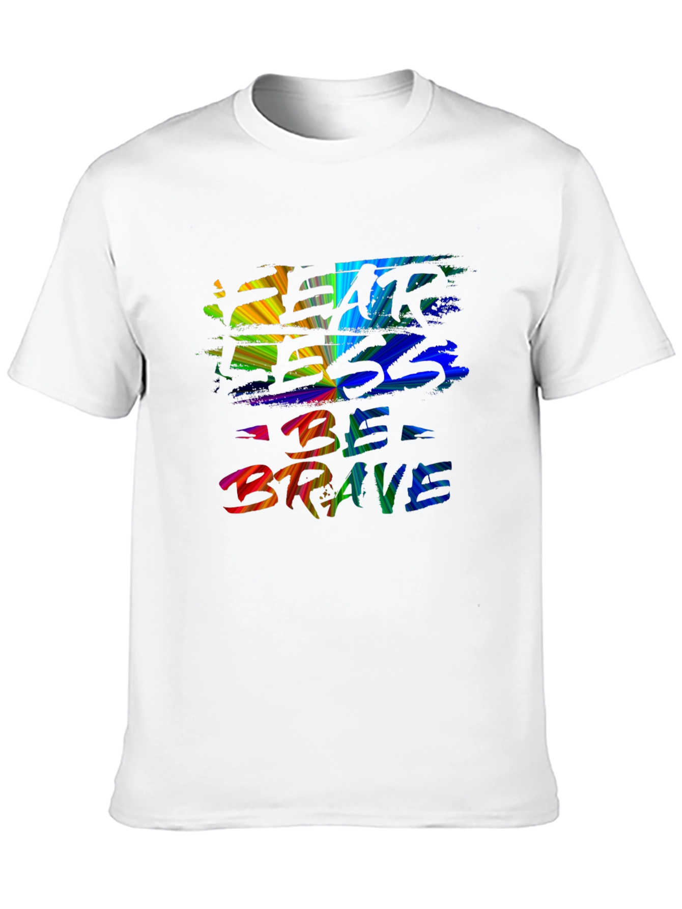 Fear Less Be Brave T-Shirt