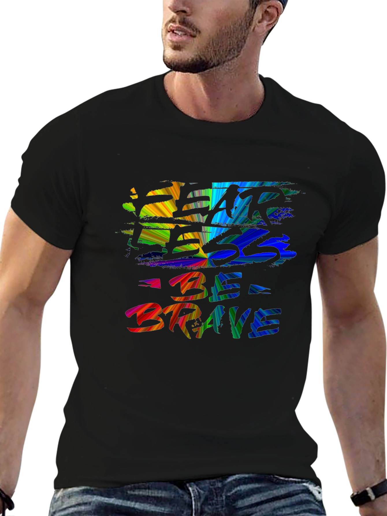 Fear Less Be Brave T-Shirt