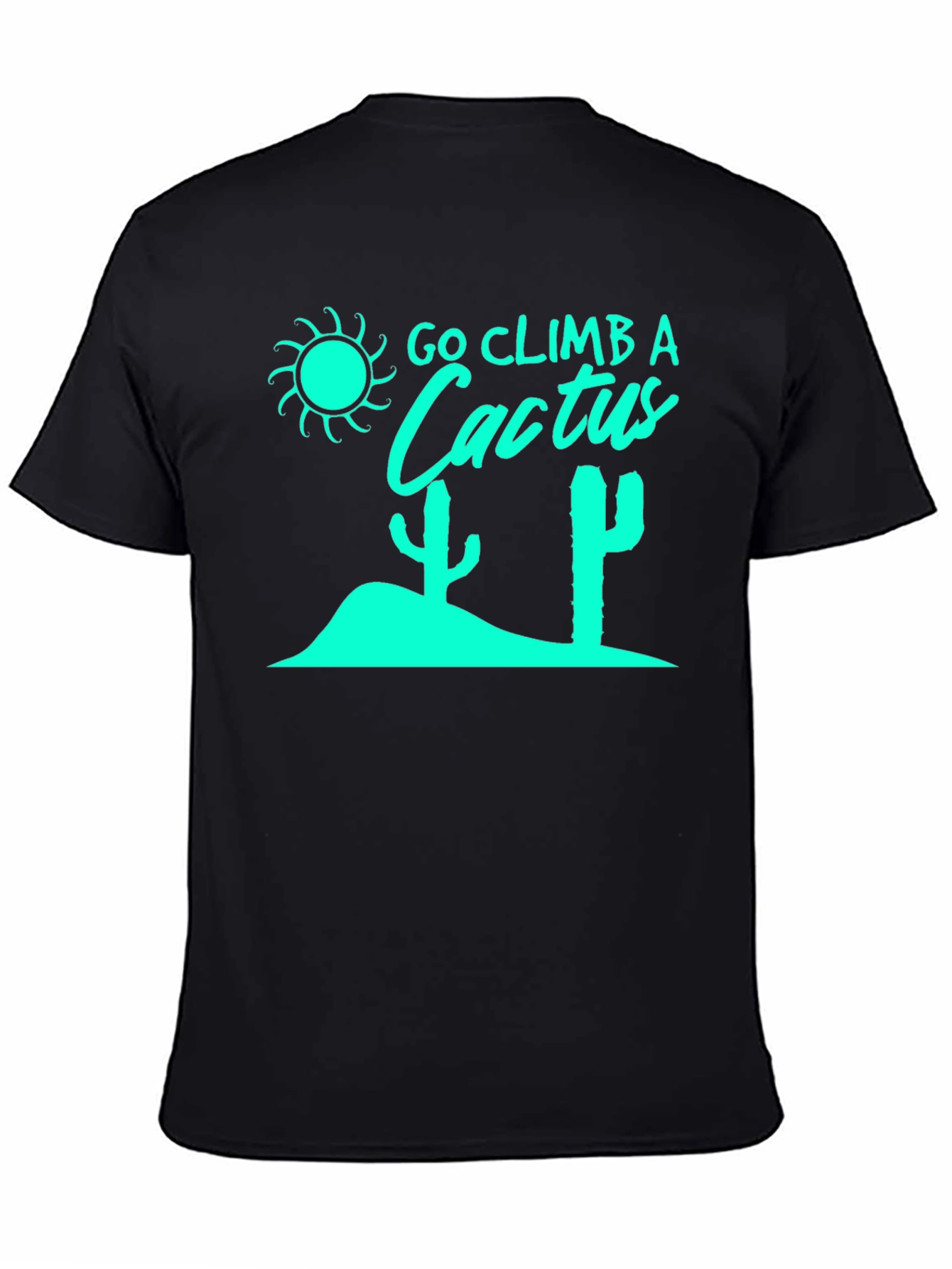 Go Climb a Cactus Graphic Tee