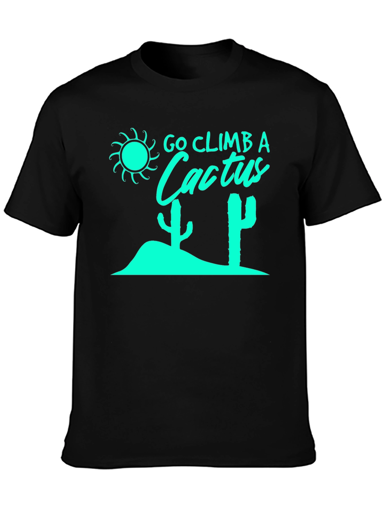 Go Climb a Cactus Graphic Tee