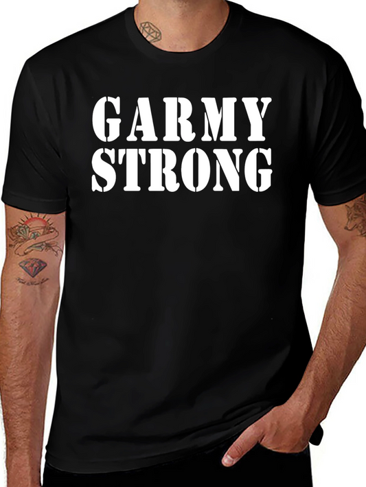 Garmy Strong T-Shirt - Military Pride Apparel