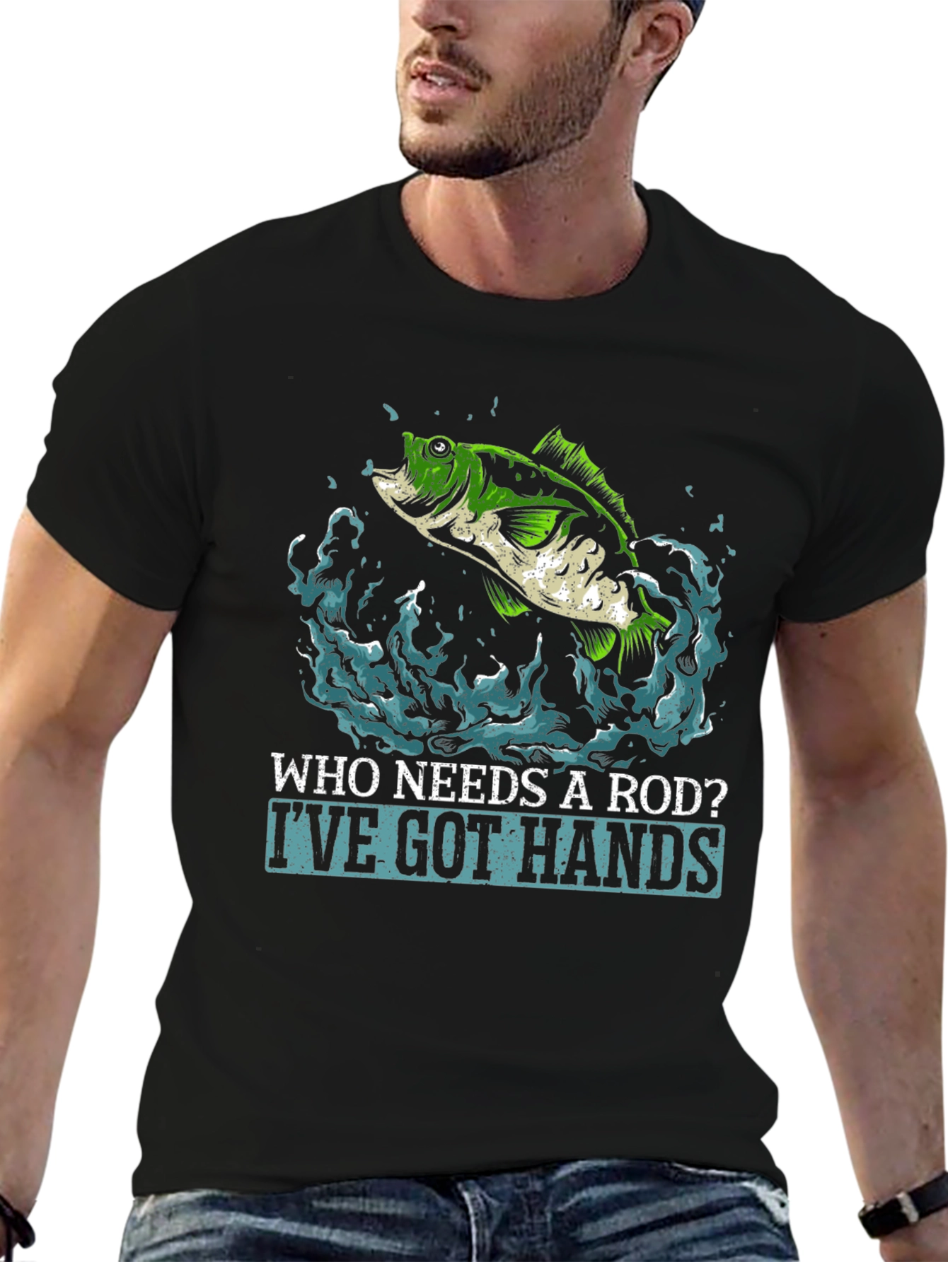 Funny Fishing T-Shirt - Who Needs a Rod?