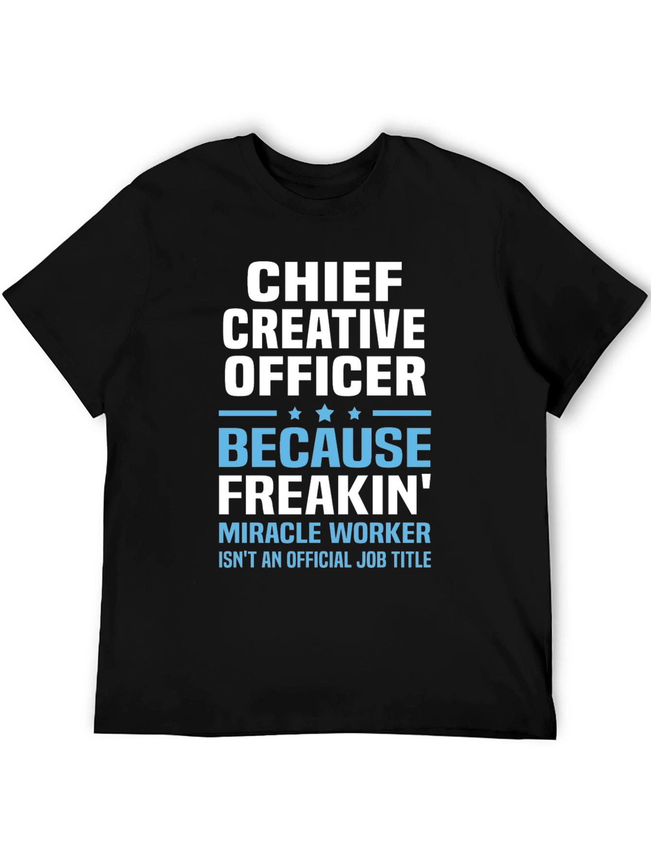 Chief Creative Officer T-Shirt - Funny Job Title Tee