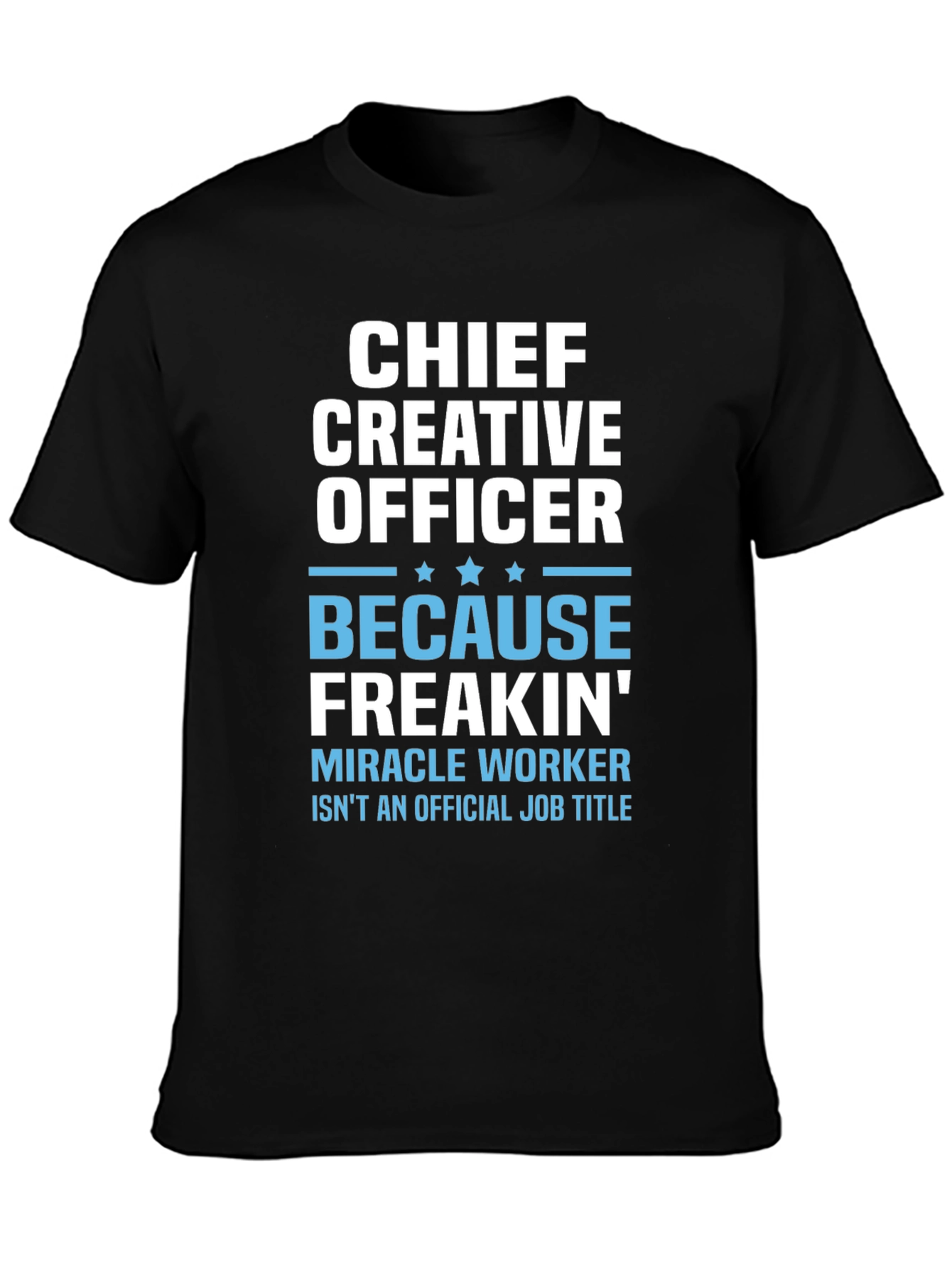 Chief Creative Officer T-Shirt - Funny Job Title Tee
