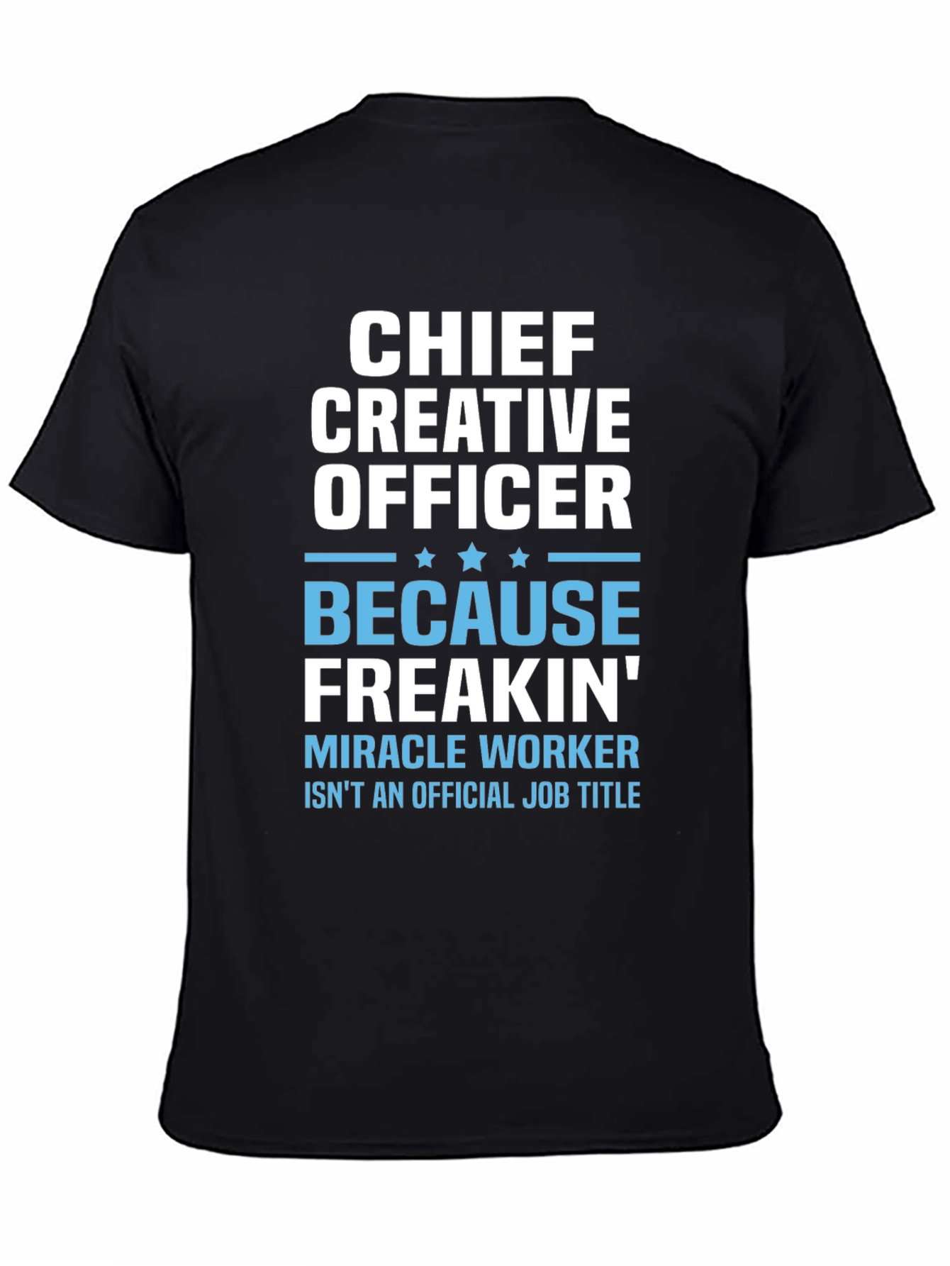 Chief Creative Officer T-Shirt - Funny Job Title Tee