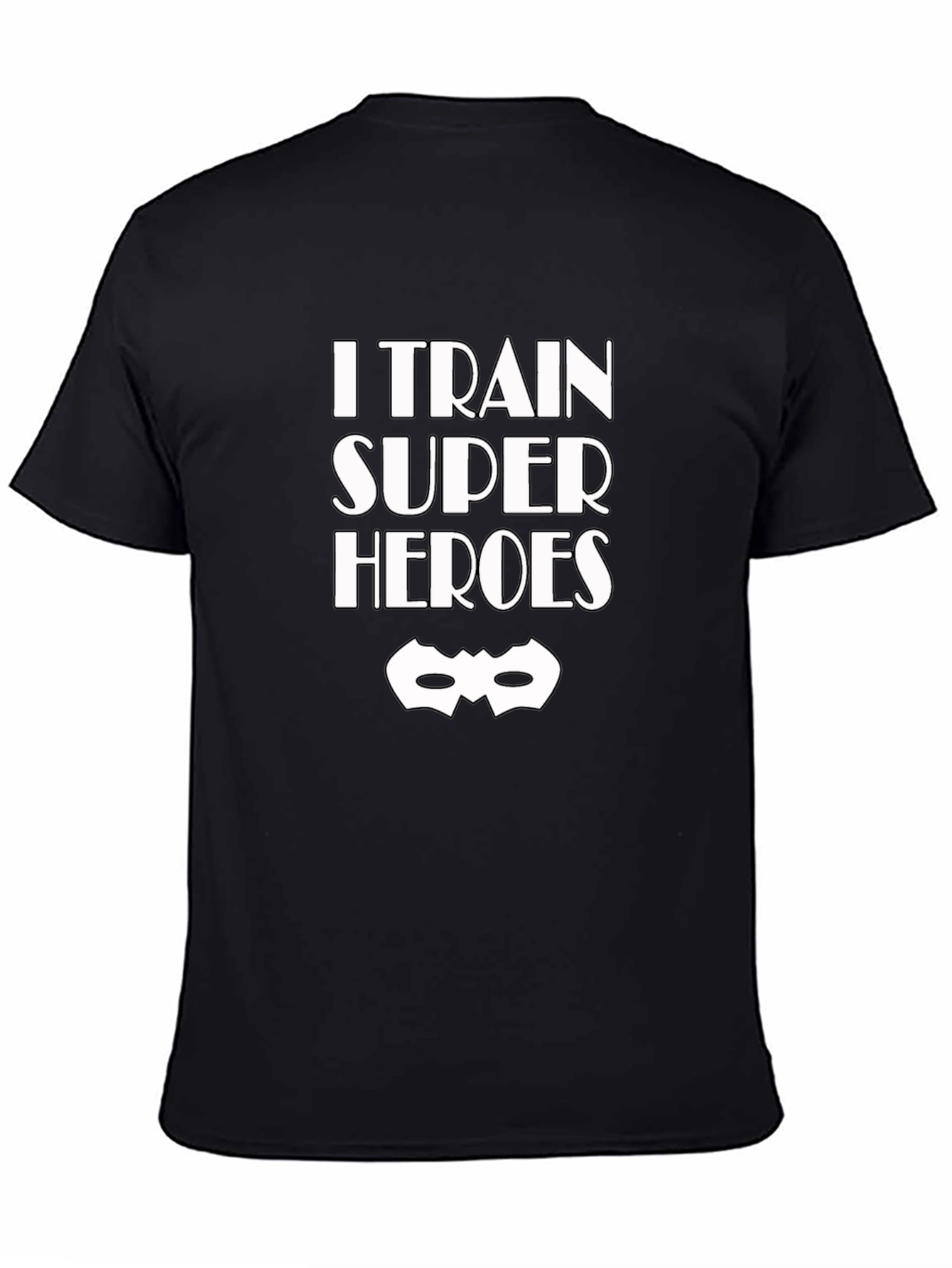 I Train Super Heroes T-Shirt - Graphic Tee