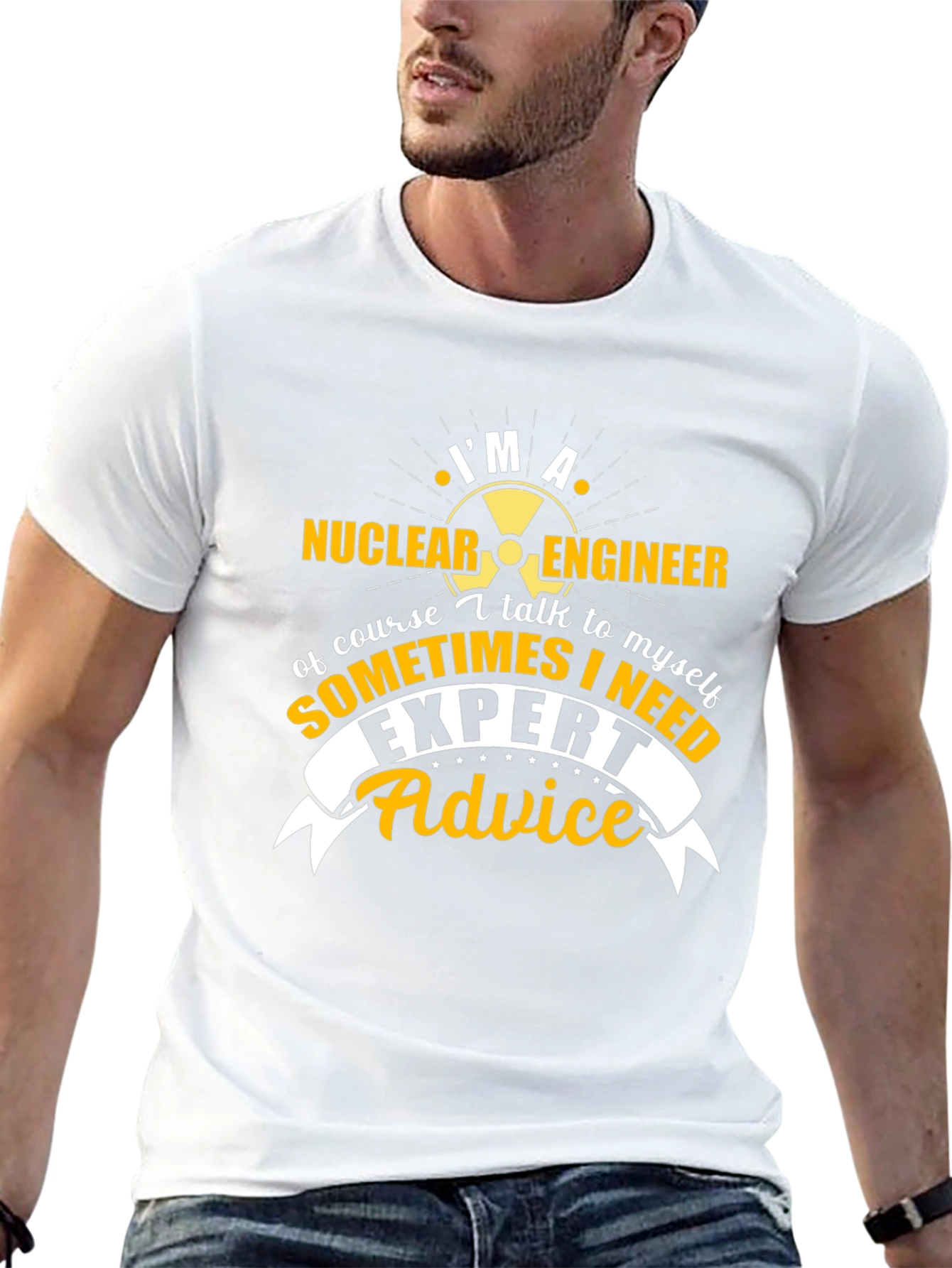 Im A Nuclear Engineer T-Shirt - Expert Advice Tee