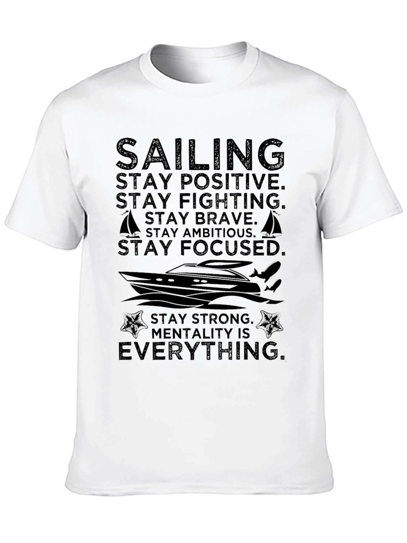 Sailing Motivational Quote Black T-Shirt