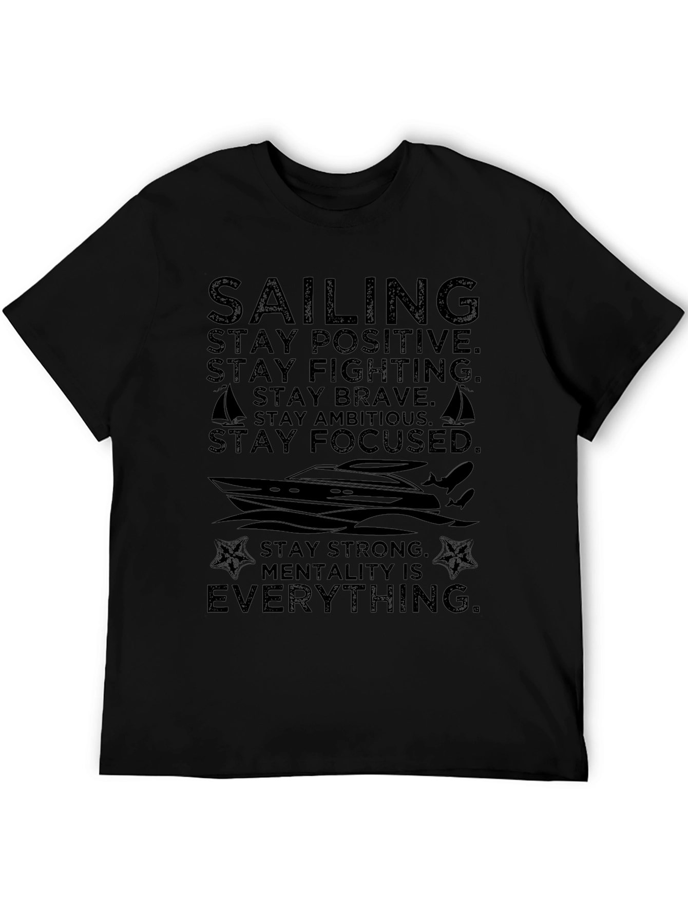Sailing Motivational Quote Black T-Shirt