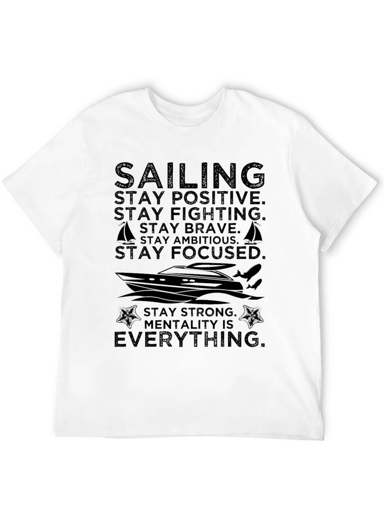 Sailing Motivational Quote Black T-Shirt