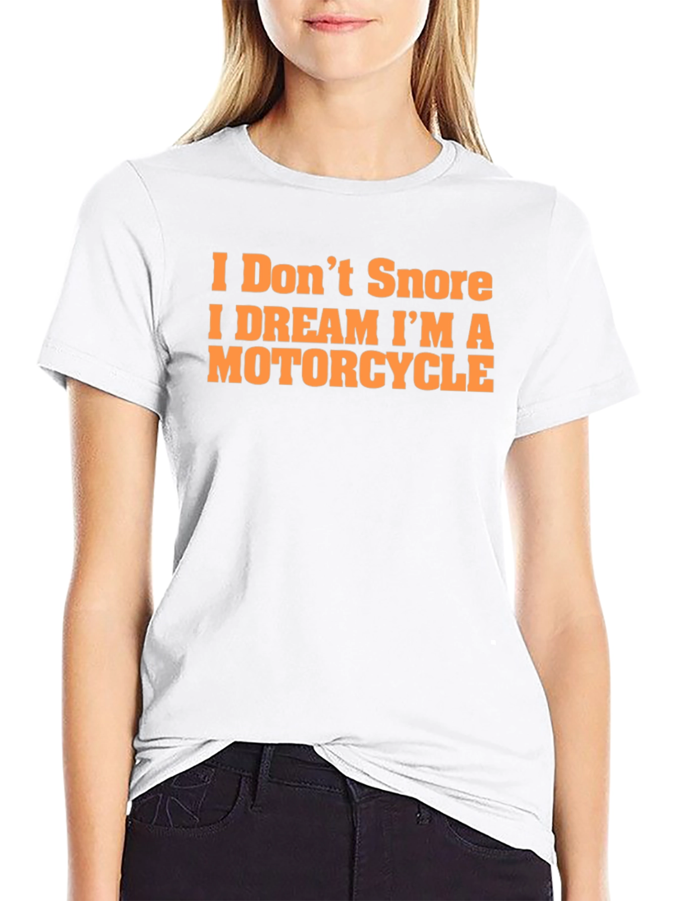 I Dont Snore Motorcycle Dream T-Shirt