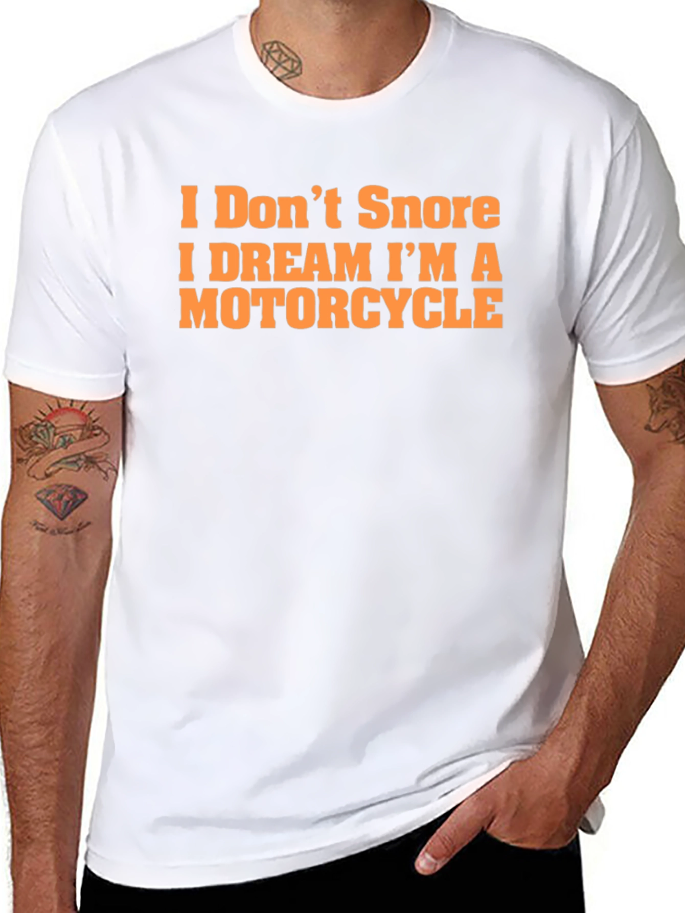 I Dont Snore Motorcycle Dream T-Shirt