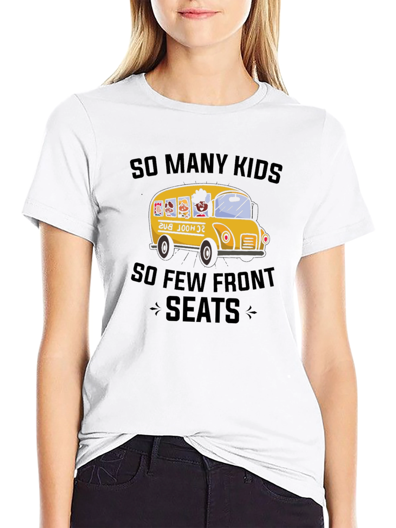 So Many Kids So Few Front Seats T-Shirt
