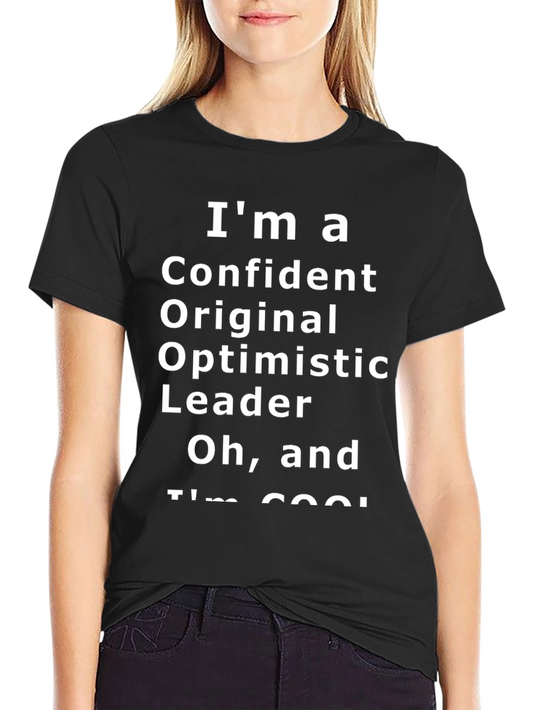 Confident Original Leader Cool T-Shirt