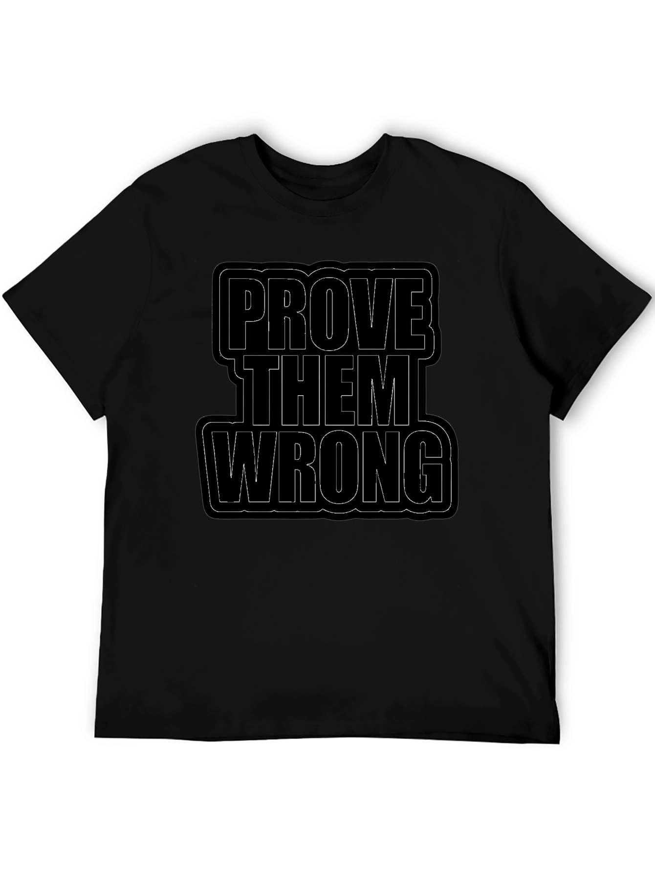 Prove Them Wrong Black Graphic Tee