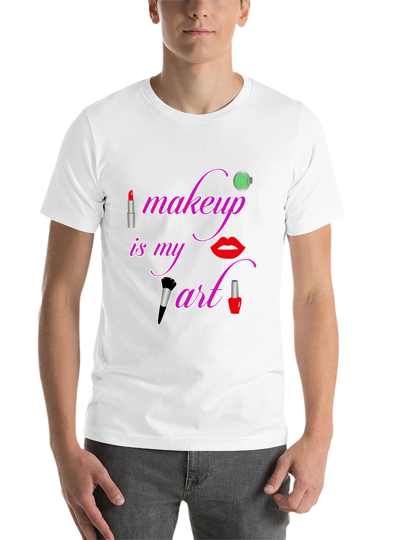 Makeup is My Art T-Shirt - Beauty Lover Tee