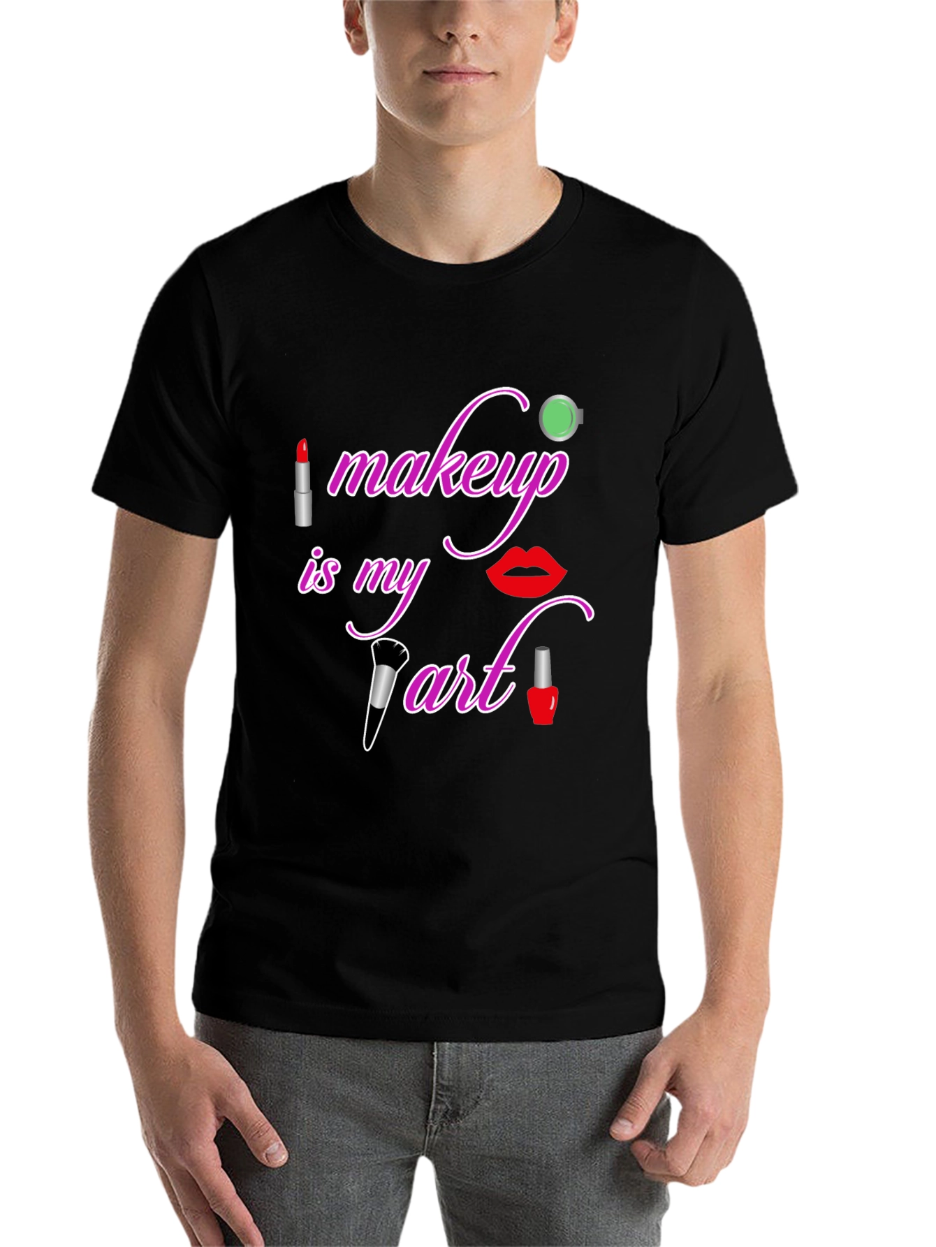 Makeup is My Art T-Shirt - Beauty Lover Tee