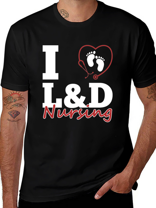L&D Nursing T-Shirt - Labor and Delivery Nurse Tee