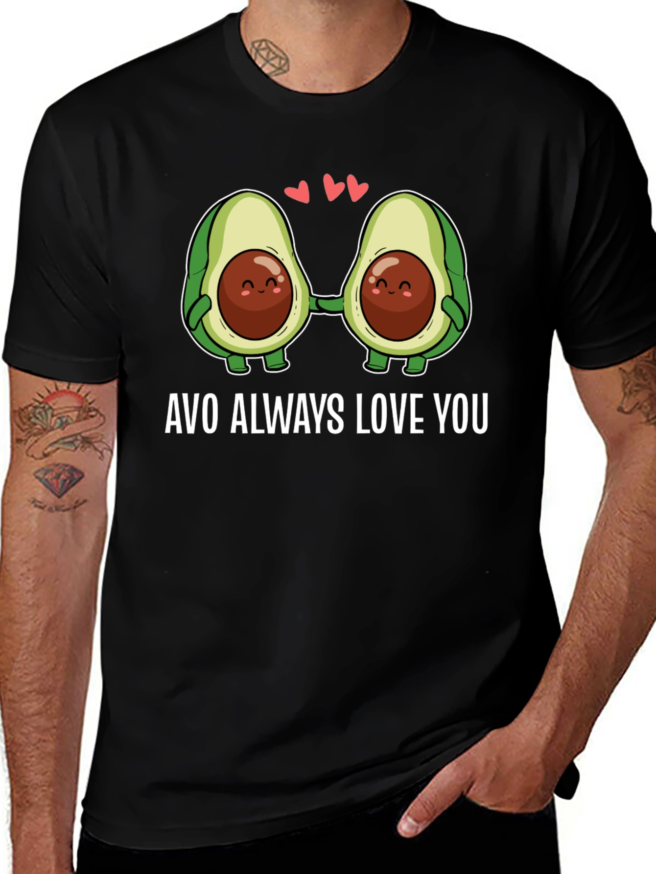 Avo Always Love You T-Shirt