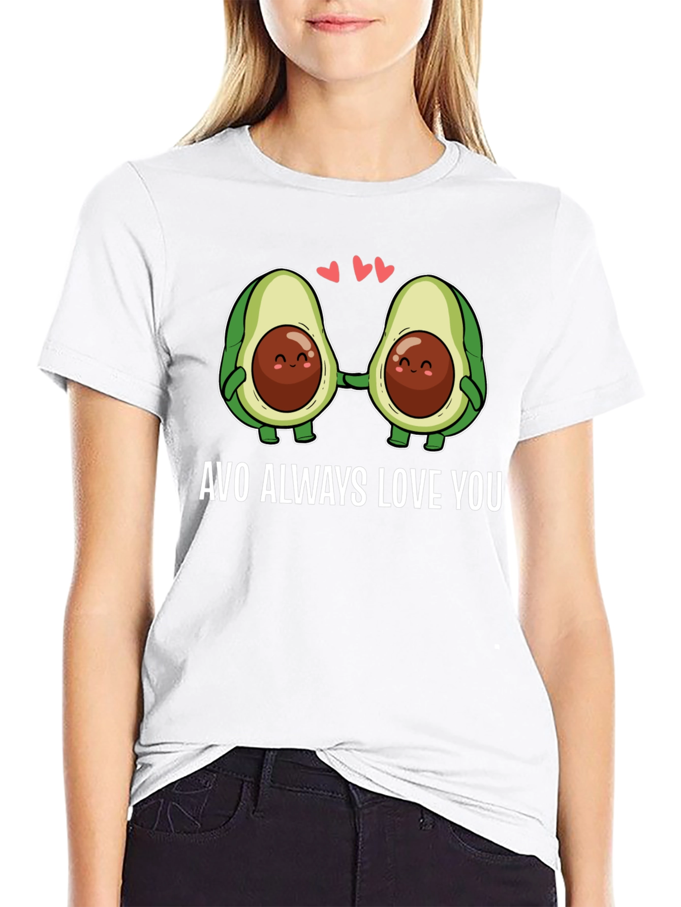 Avo Always Love You T-Shirt