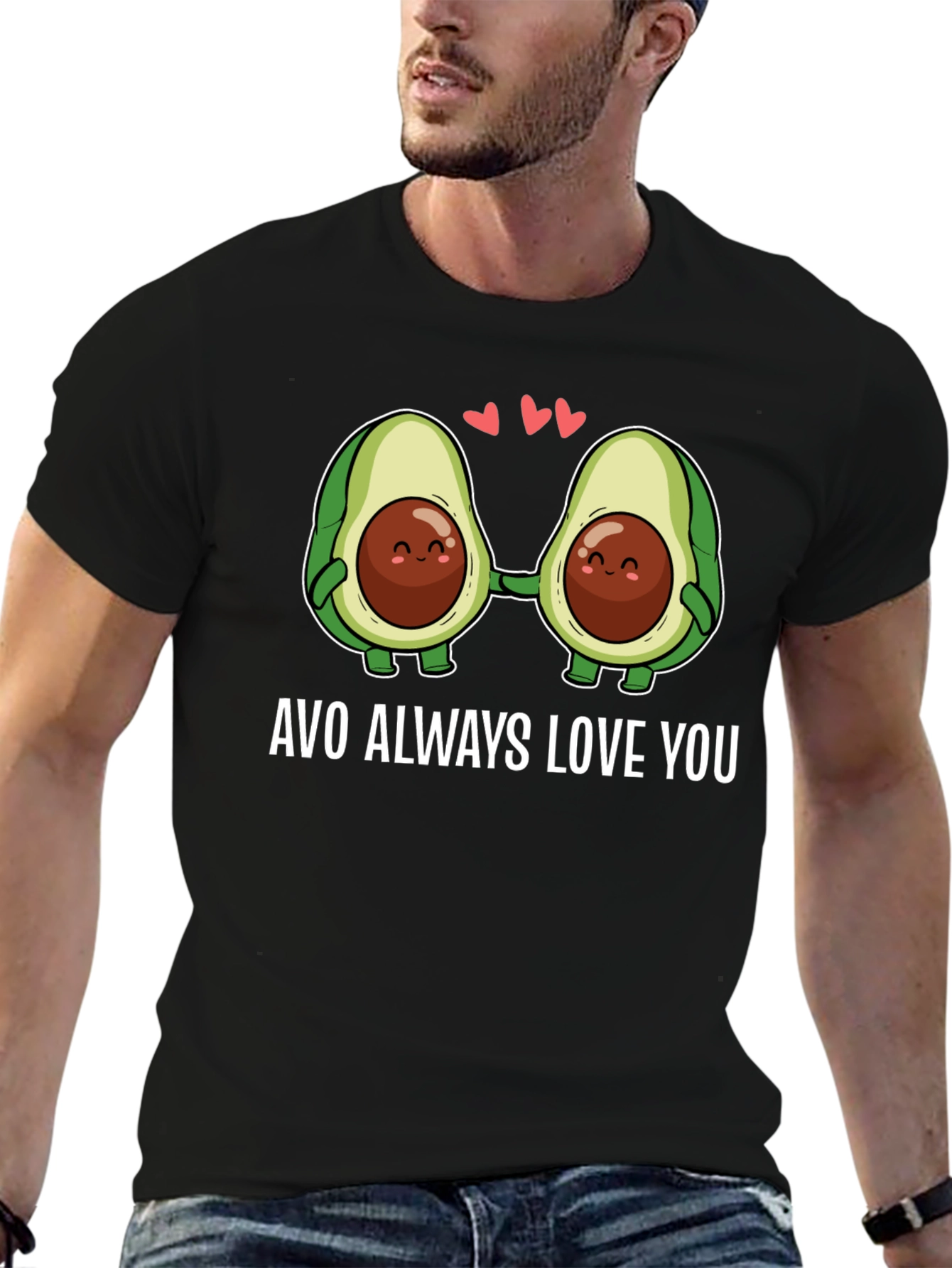 Avo Always Love You T-Shirt