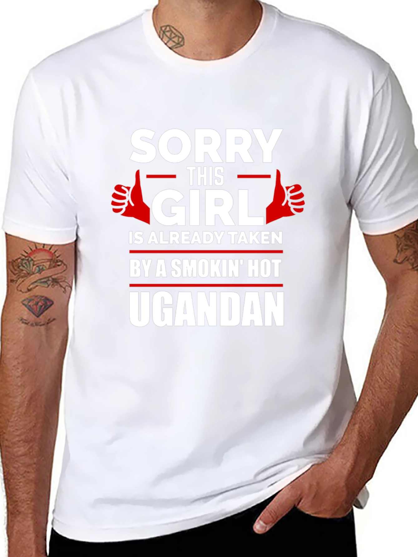 Sorry Girl Taken by Ugandan Graphic Tee