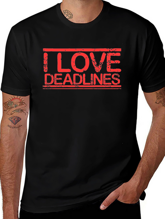 I Love Deadlines Graphic Tee - Black Short Sleeve