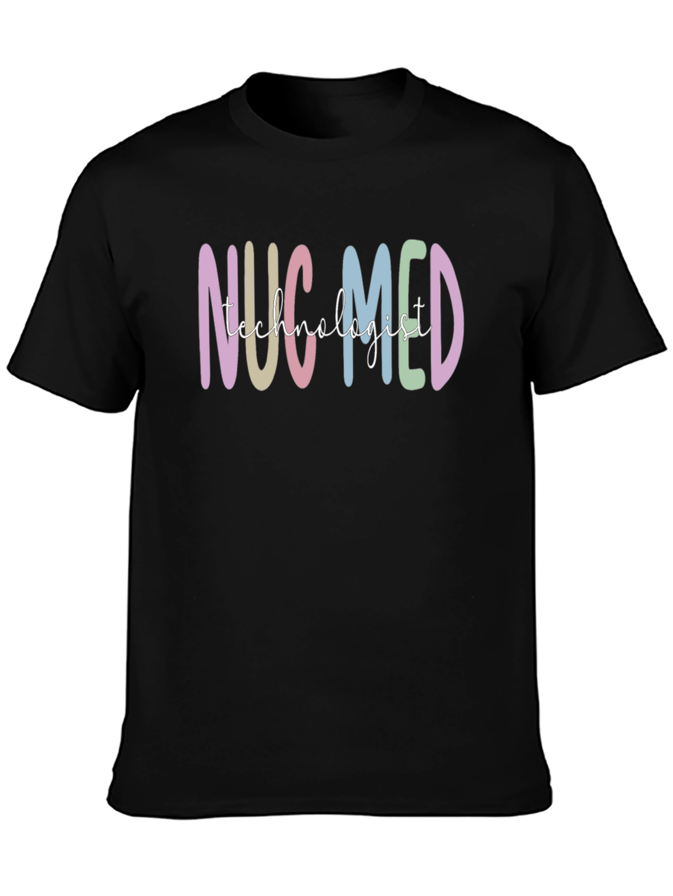 Nuc Med Technologist Graphic Tee - Soft Cotton Blend