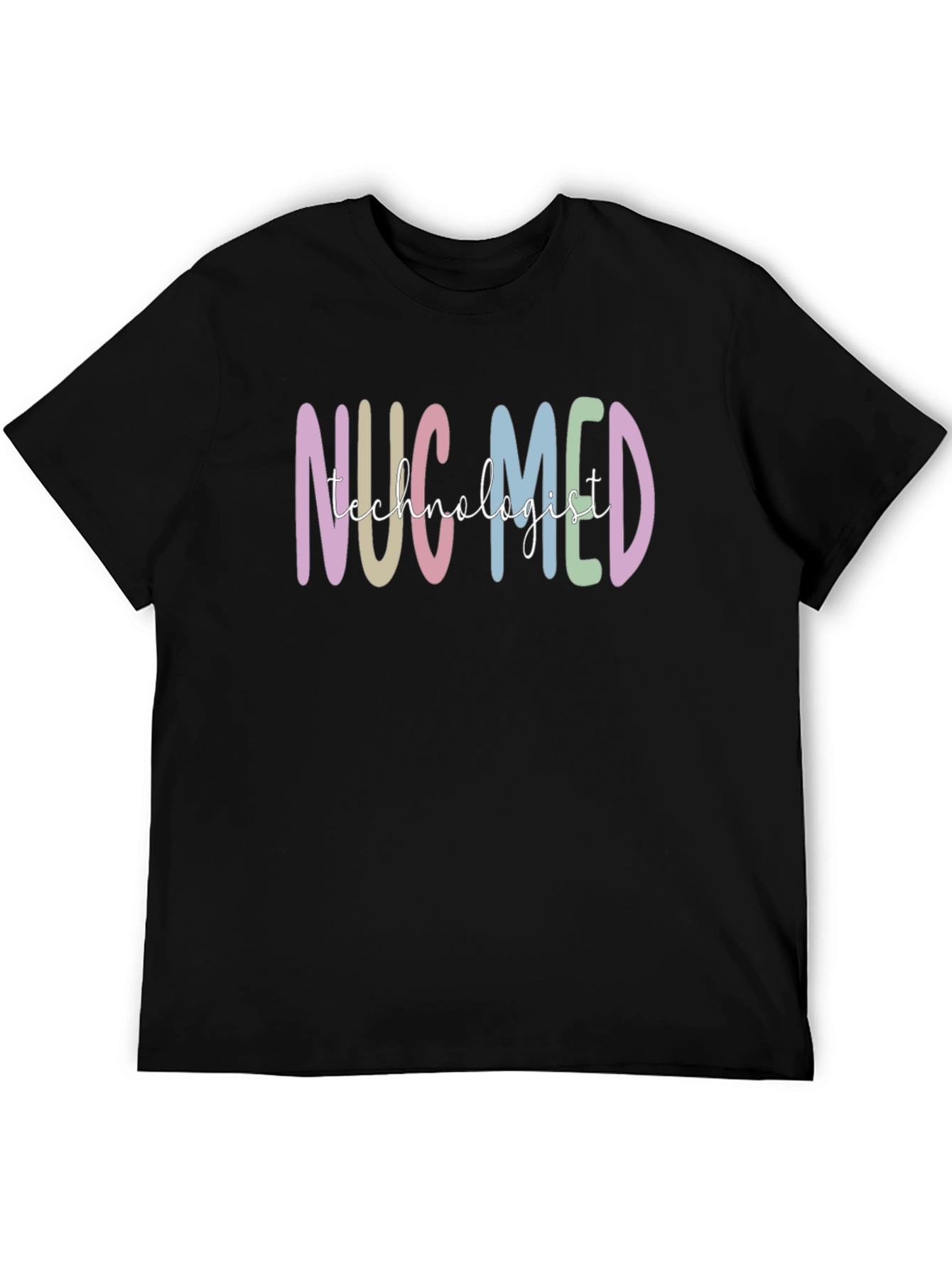 Nuc Med Technologist Graphic Tee - Soft Cotton Blend