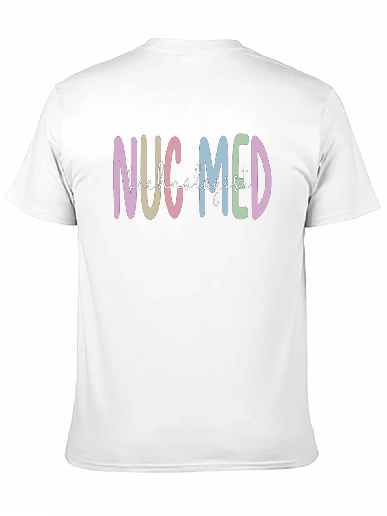 Nuc Med Technologist Graphic Tee - Soft Cotton Blend