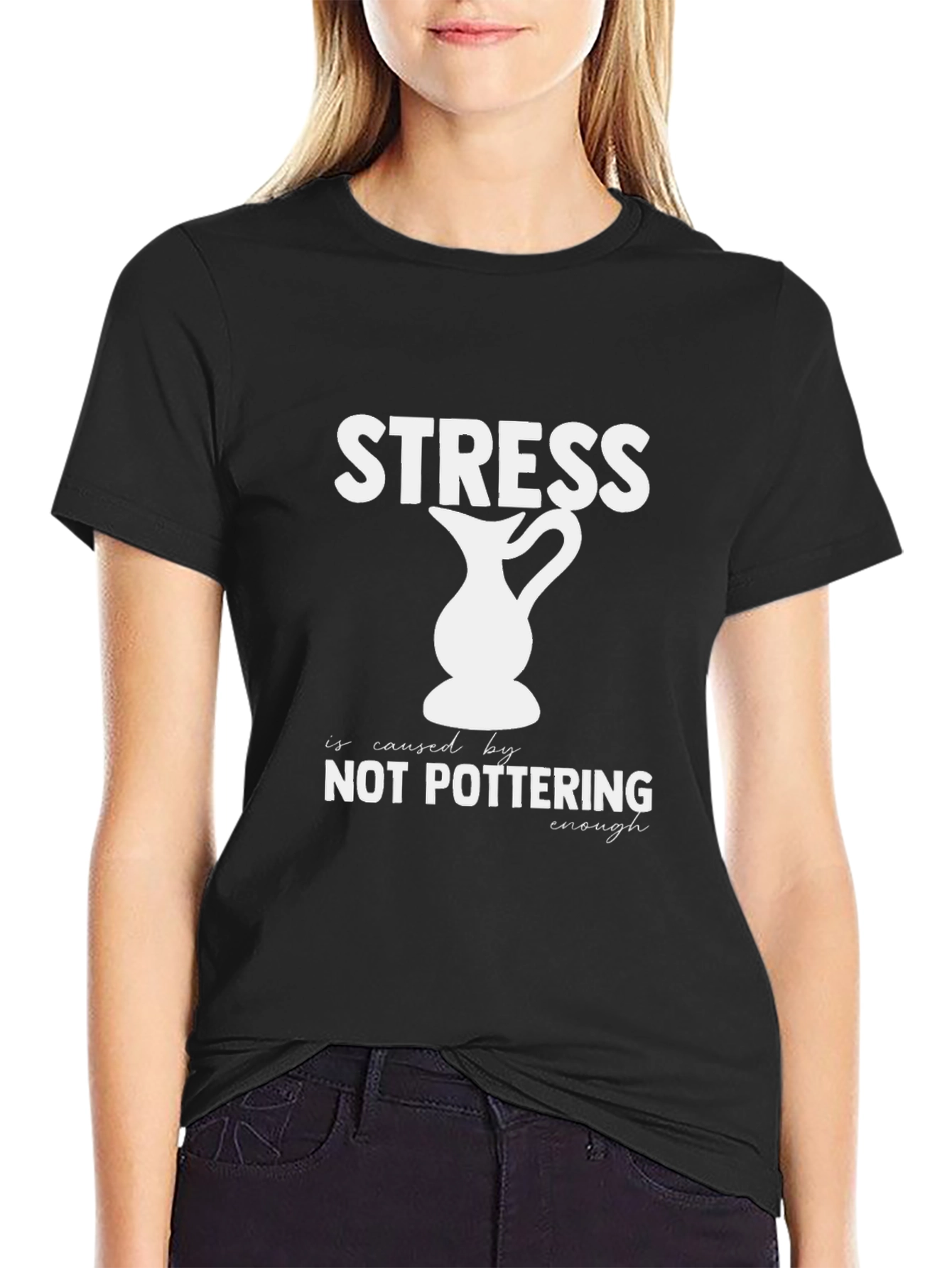 Stress Not Pottering Enough T-Shirt
