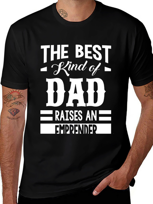Best Kind of Dad T-Shirt - Entrepreneur
