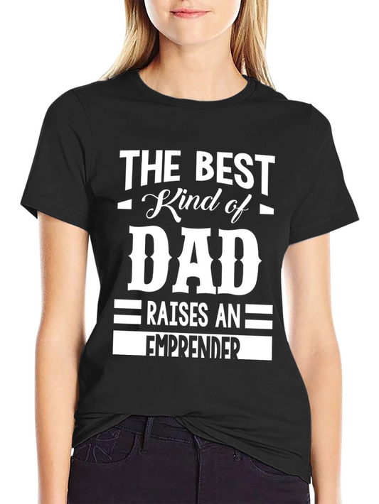 Best Kind of Dad T-Shirt - Entrepreneur