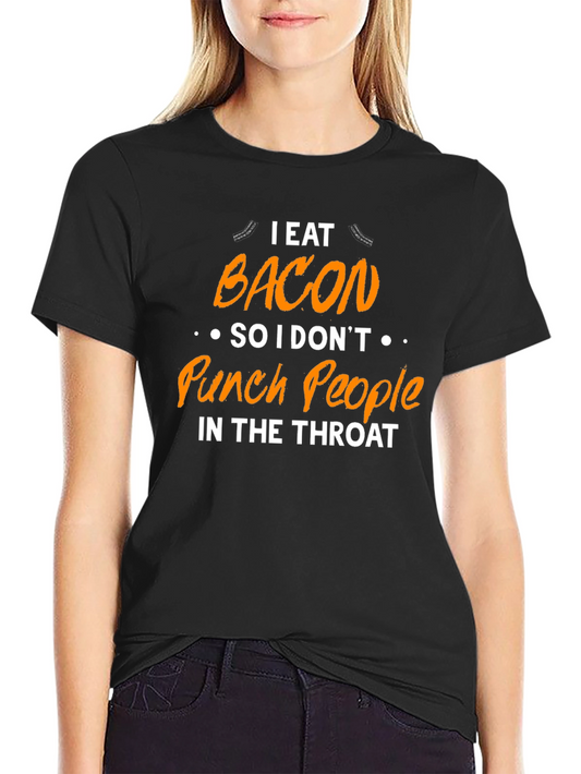 Bacon Lover T-Shirt - Dont Punch People!