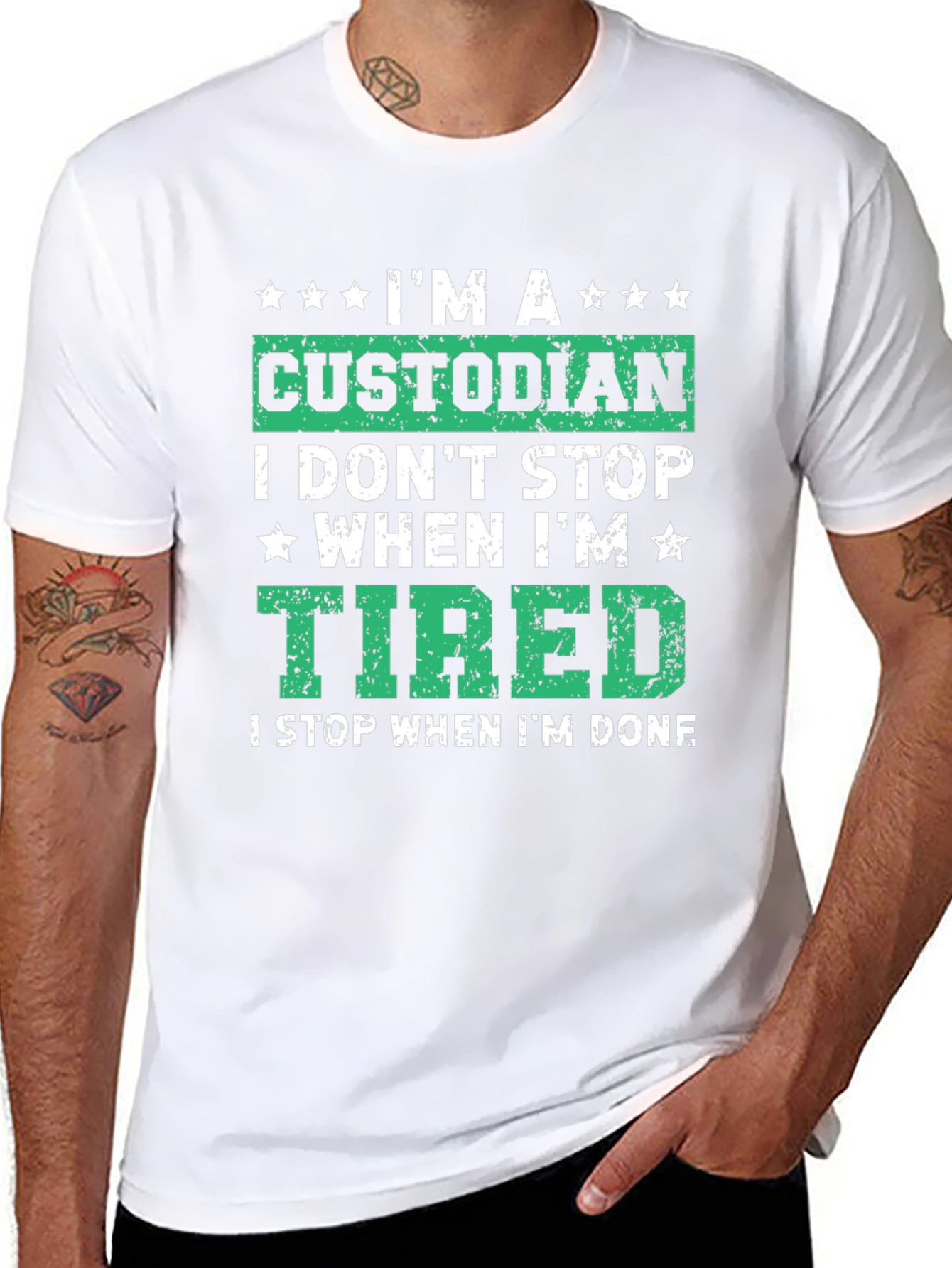 Custodian T-Shirt: I Dont Stop When Im Tired