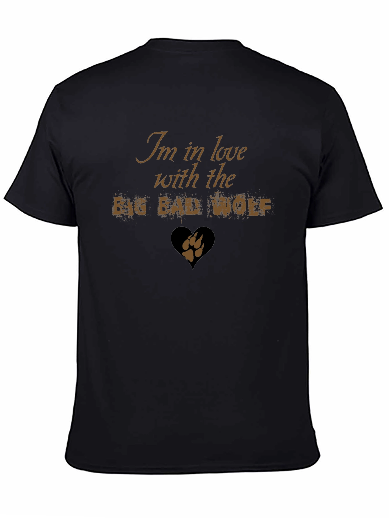 Im in Love with the Big Bad Wolf T-Shirt