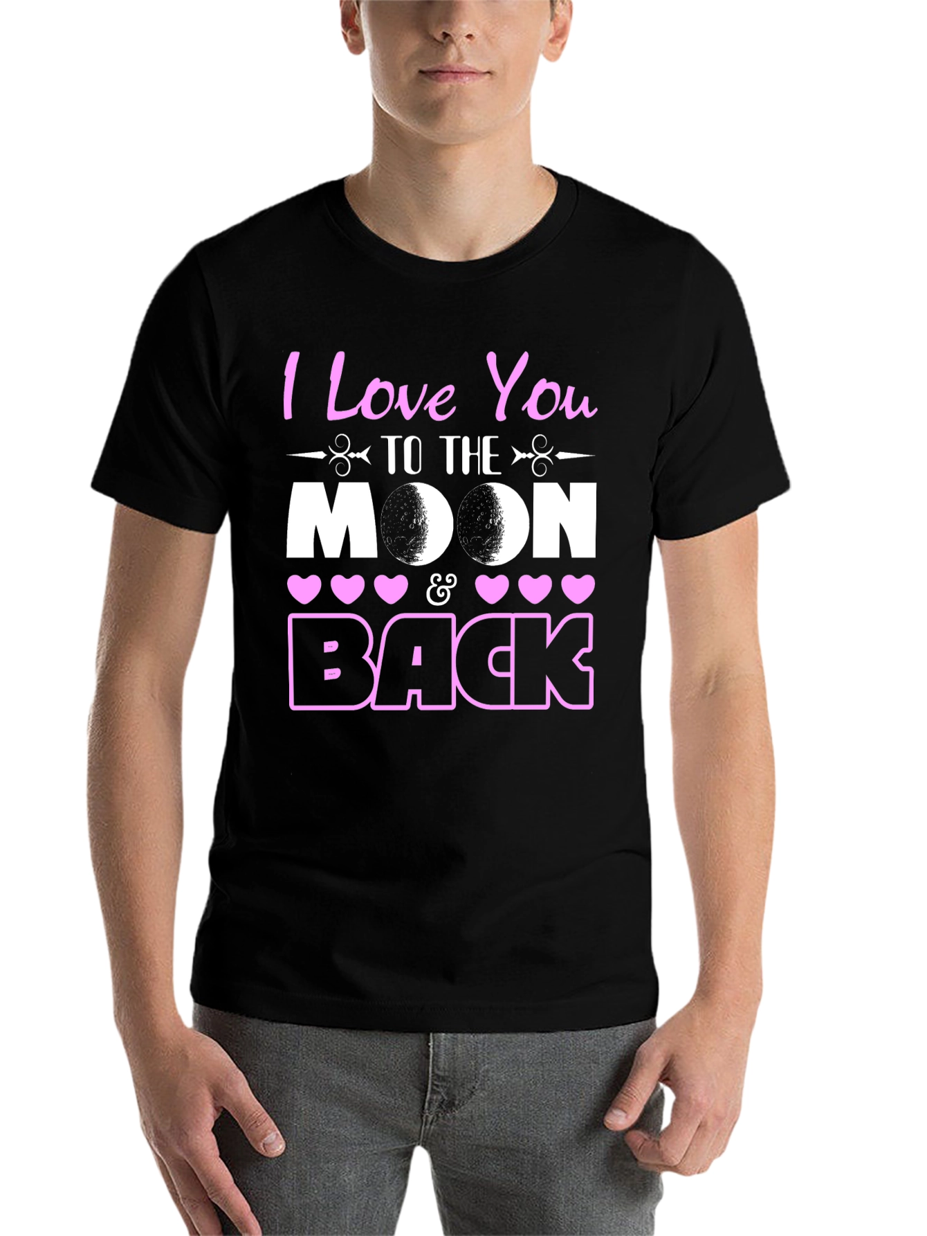 I Love You To The Moon and Back T-Shirt
