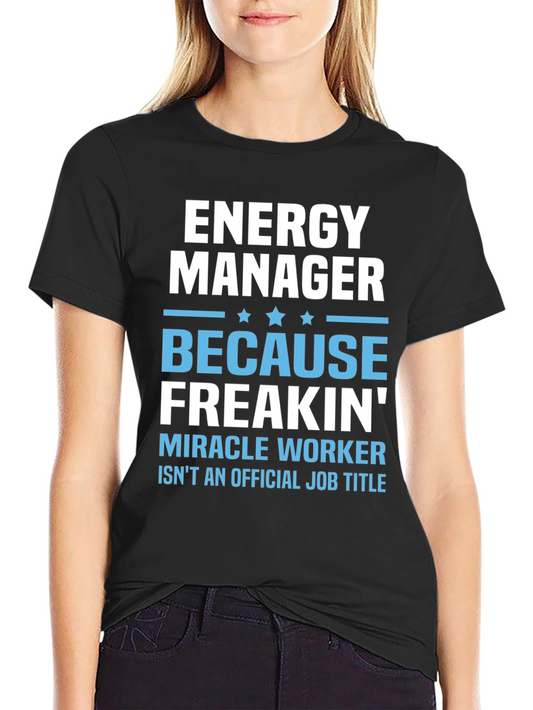 Energy Manager Funny Job Title T-Shirt