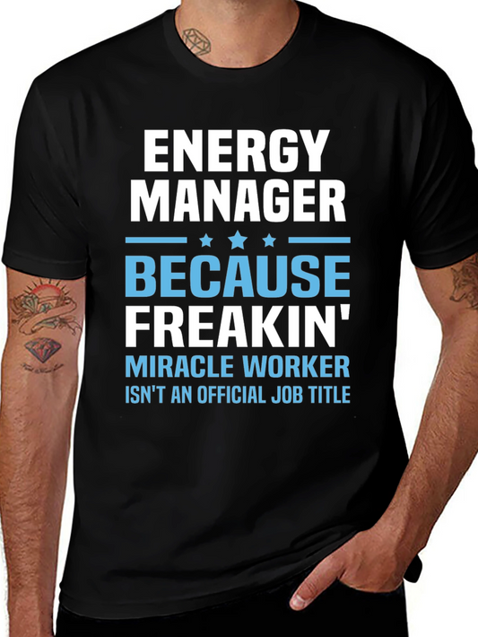 Energy Manager Funny Job Title T-Shirt