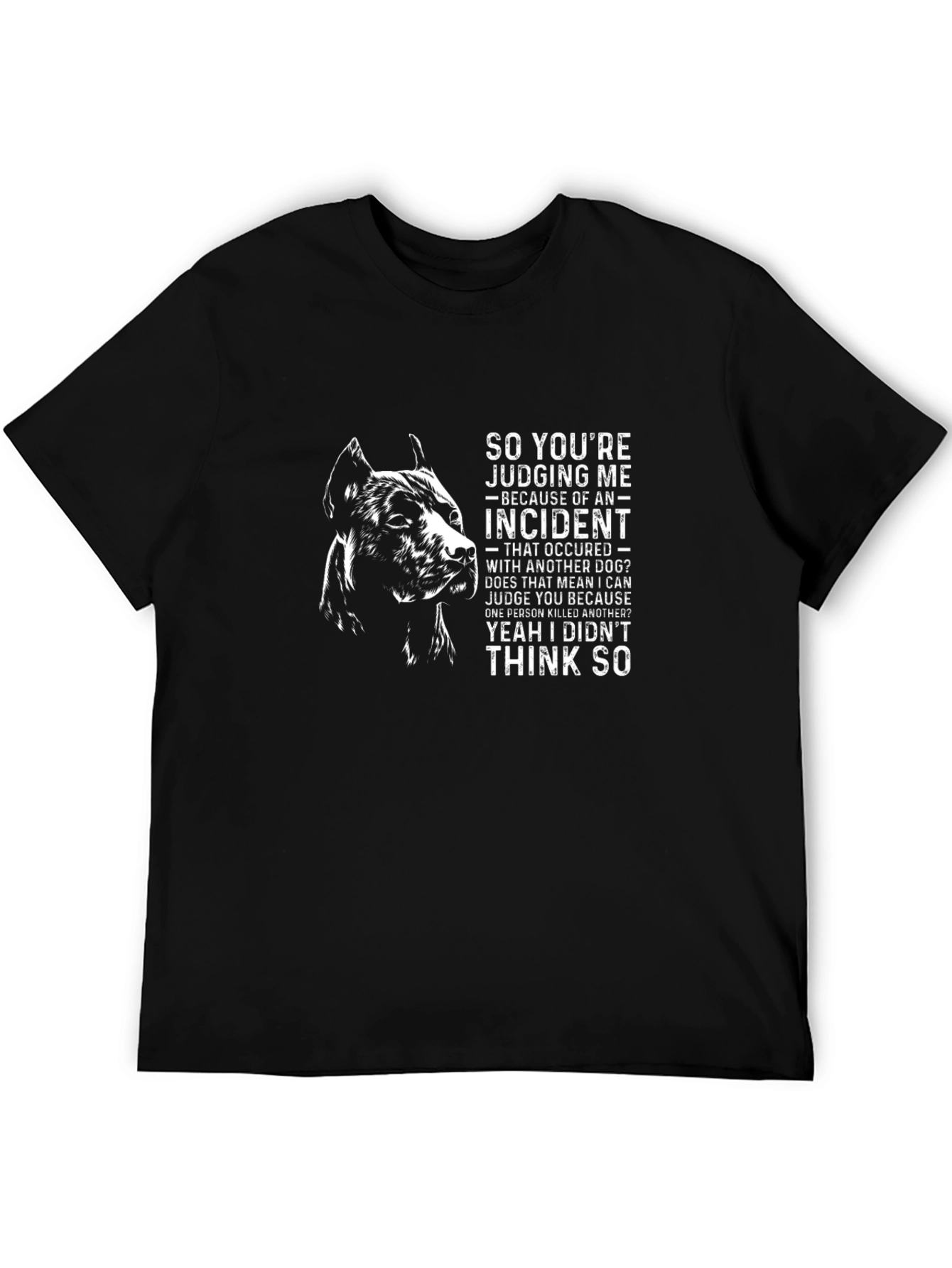 Dog Incident T-Shirt