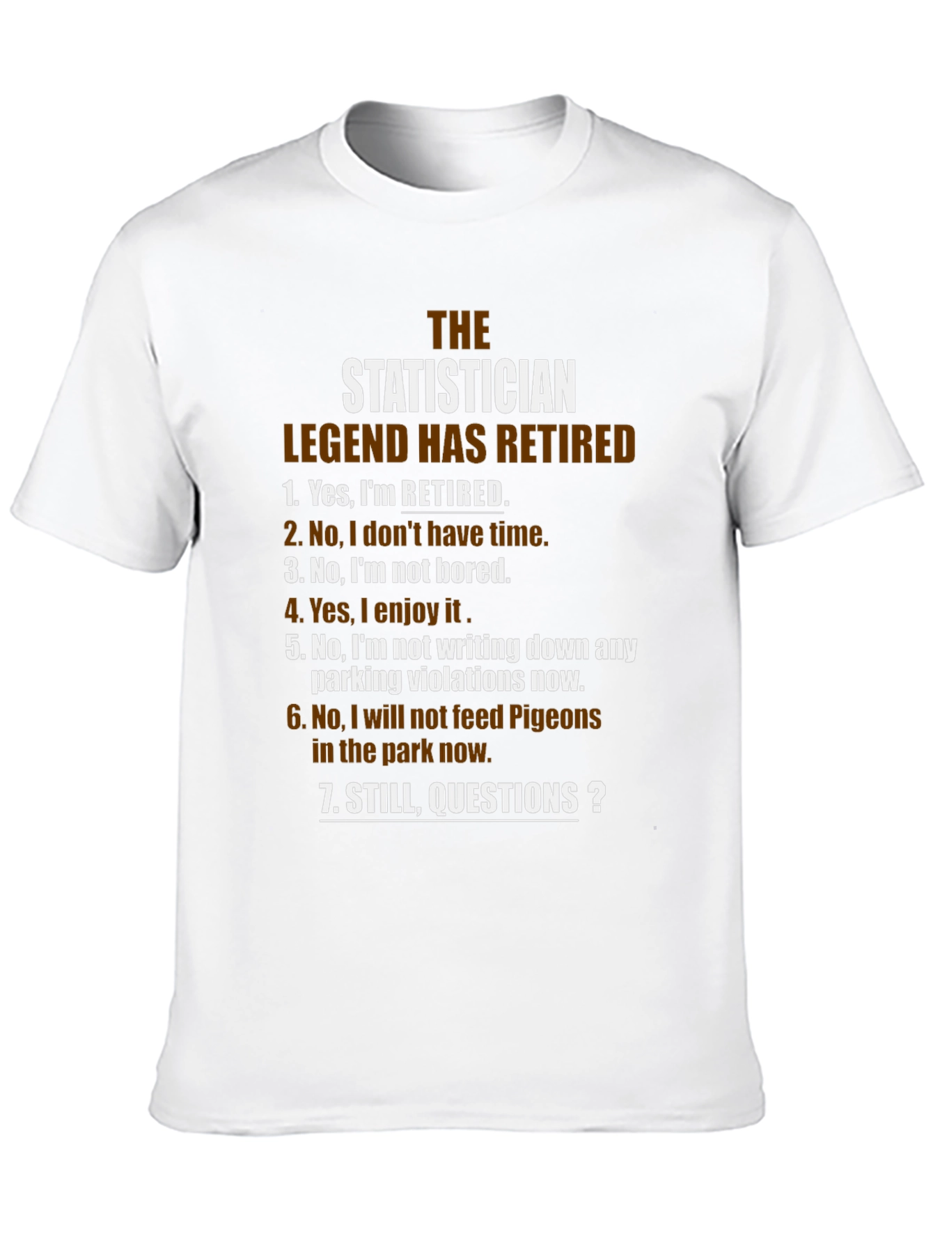 Retired Statistician Legend T-Shirt