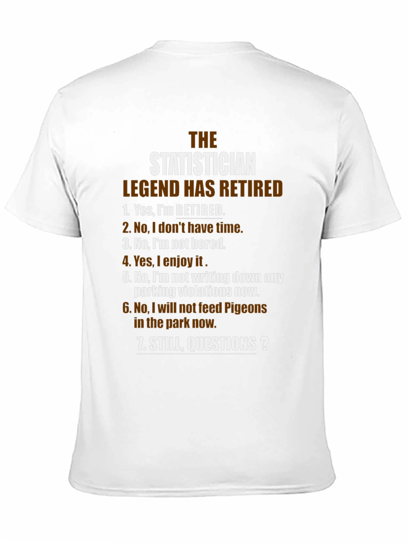 Retired Statistician Legend T-Shirt