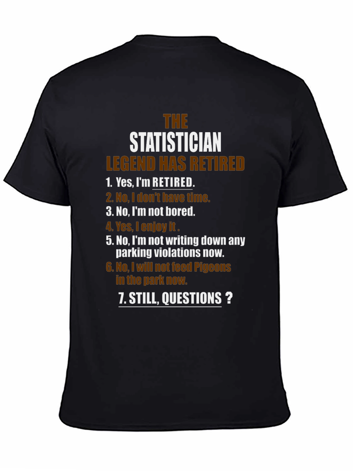 Retired Statistician Legend T-Shirt