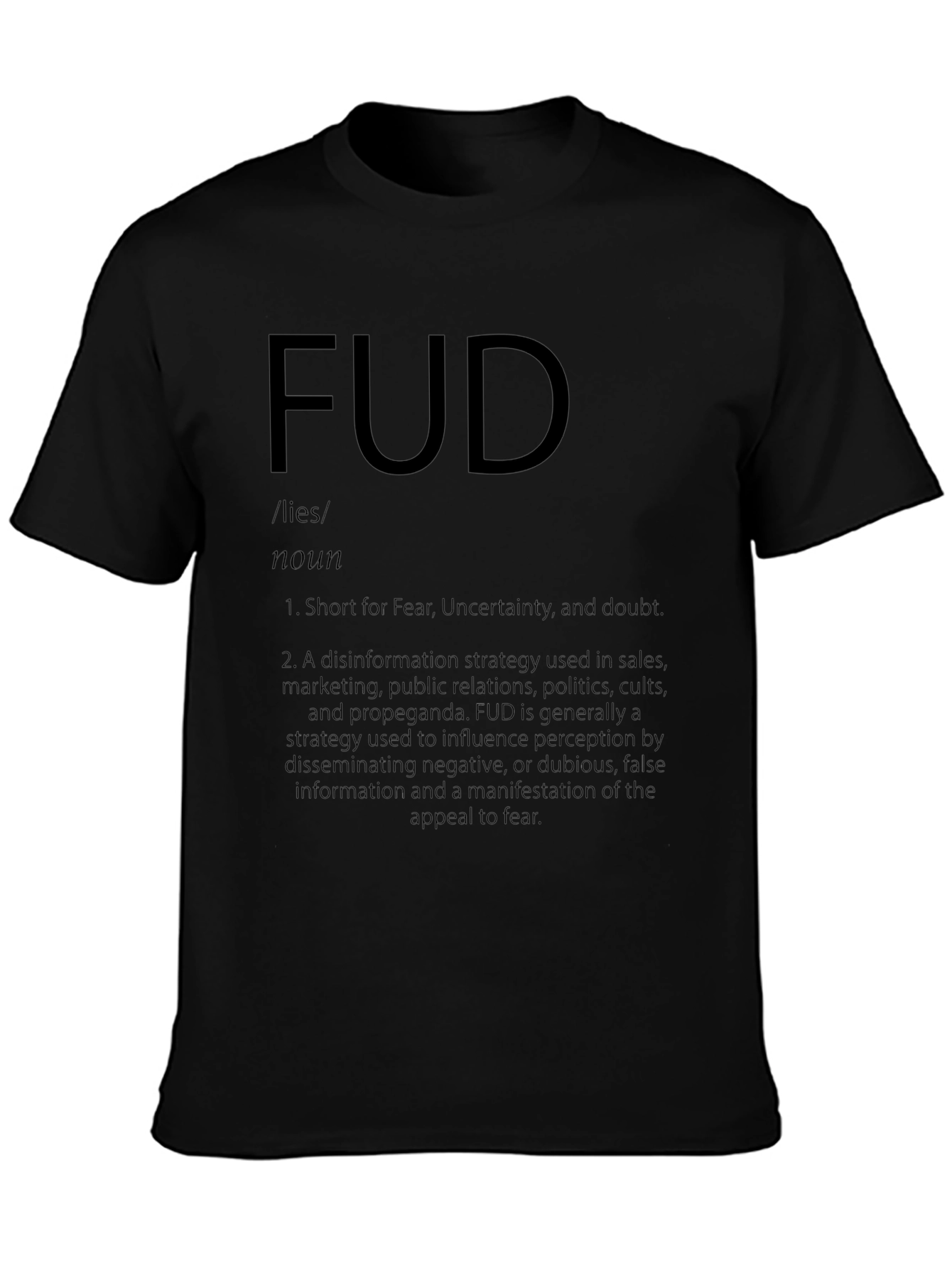 FUD Definition Graphic Tee - Fear Uncertainty Doubt