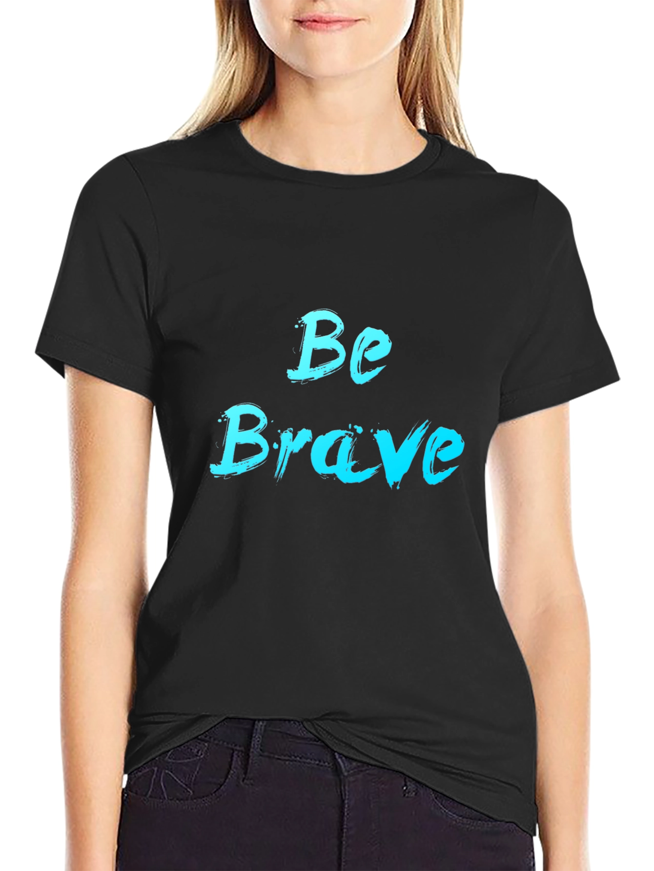 Be Brave Black T-Shirt - Motivational Design