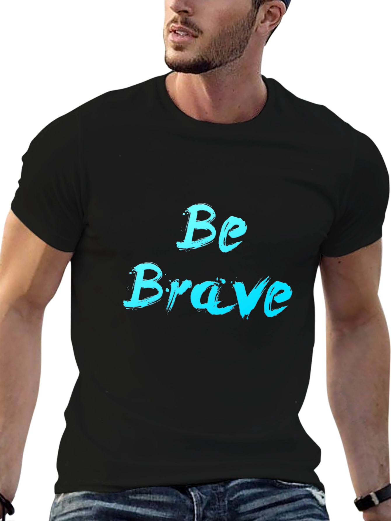 Be Brave Black T-Shirt - Motivational Design