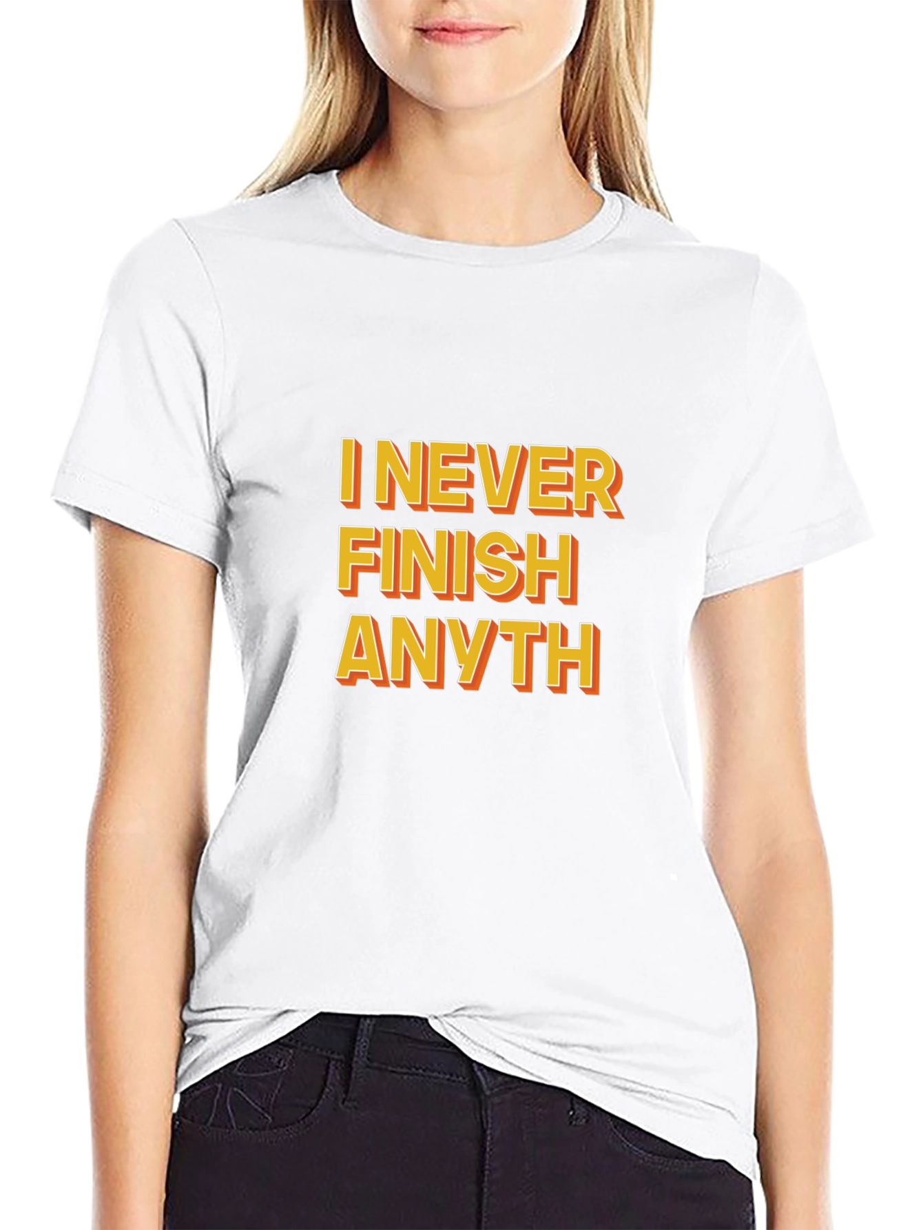 Funny I Never Finish Anyth Black T-Shirt
