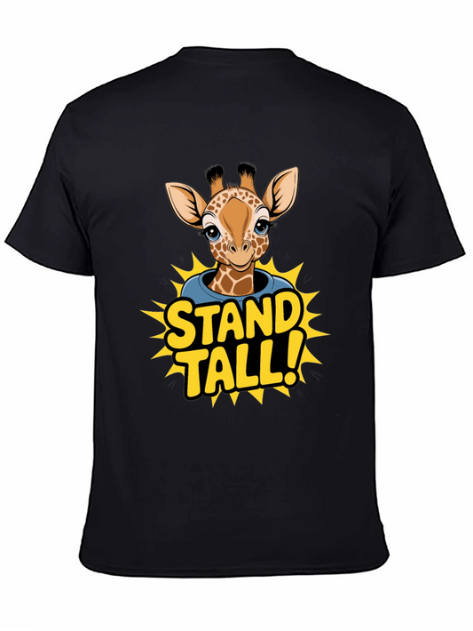 Giraffe Stand Tall! Graphic T-Shirt